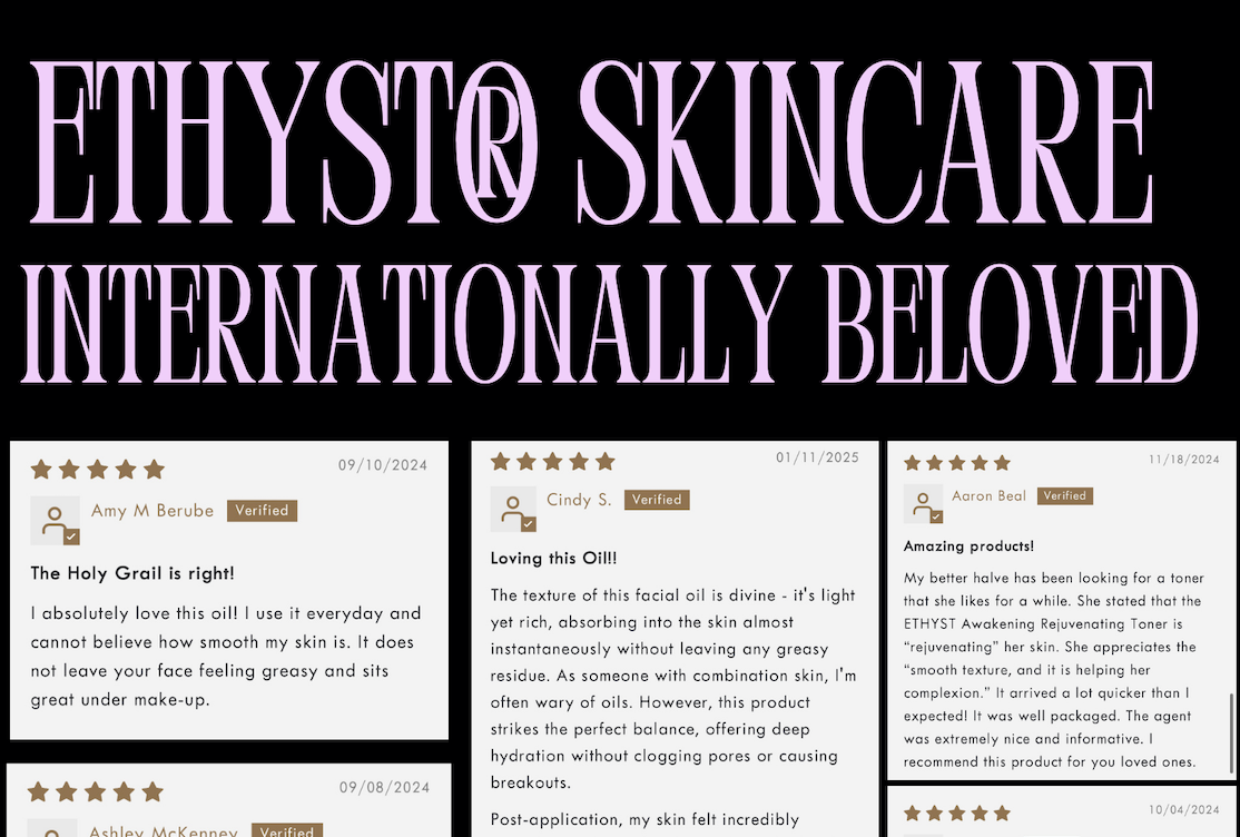 Why ETHYST® Skincare Has Only 5-Star Reviews and What That Says About Your Skin